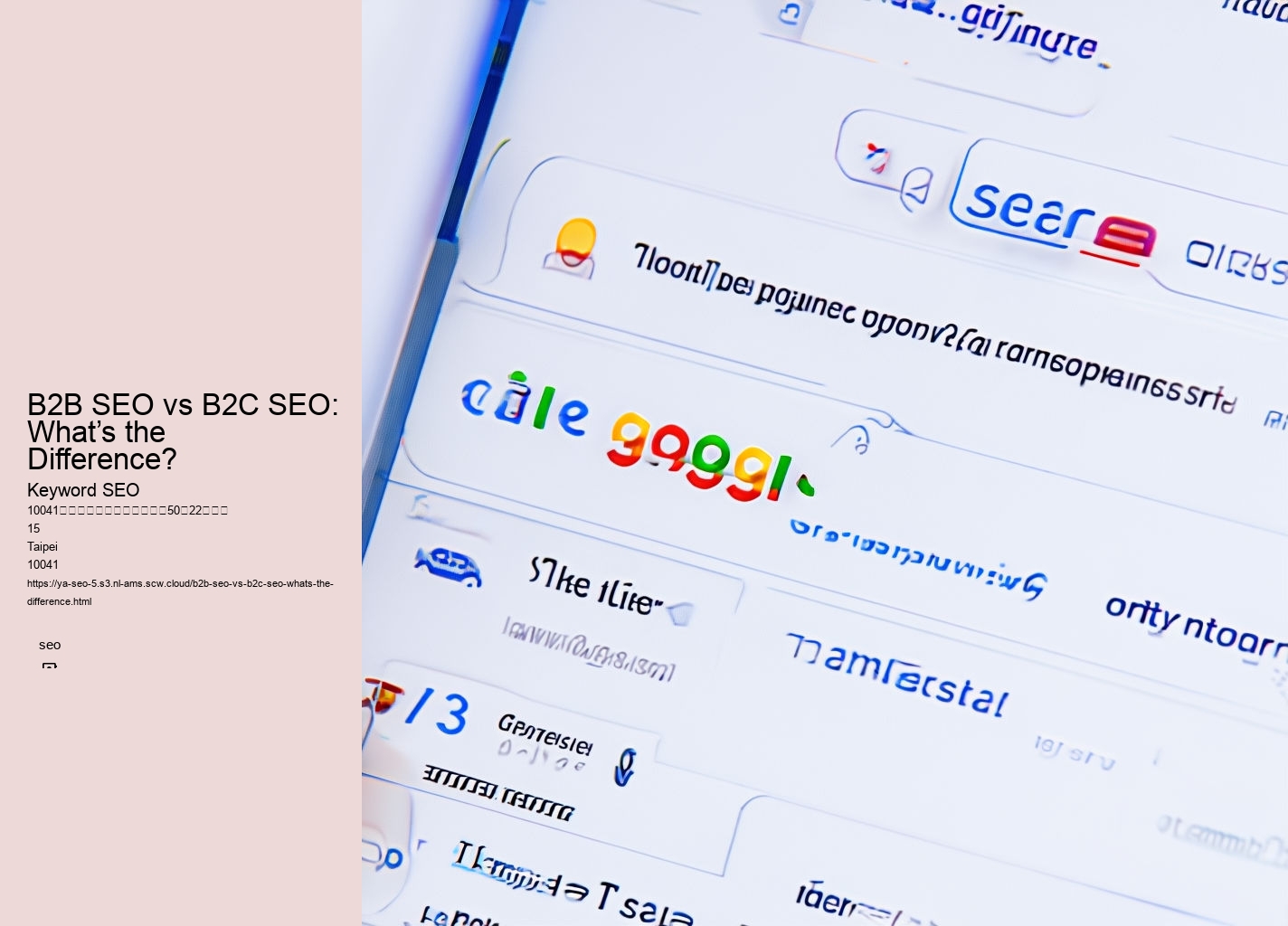 B2B SEO vs B2C SEO: What’s the Difference?