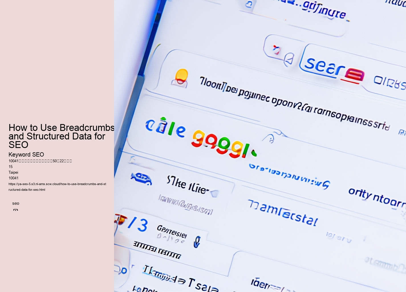 How to Use Breadcrumbs and Structured Data for SEO