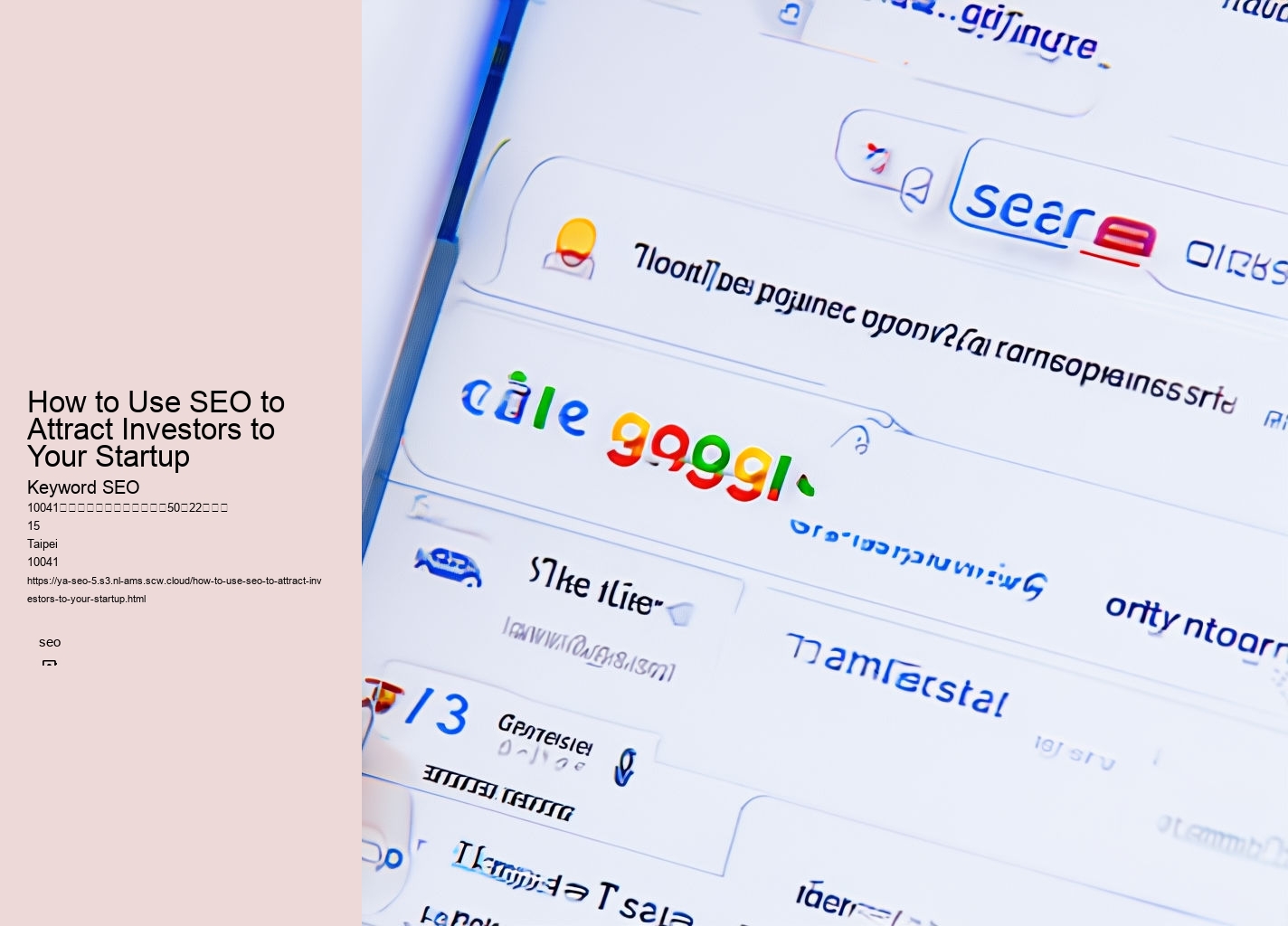 How to Use SEO to Attract Investors to Your Startup