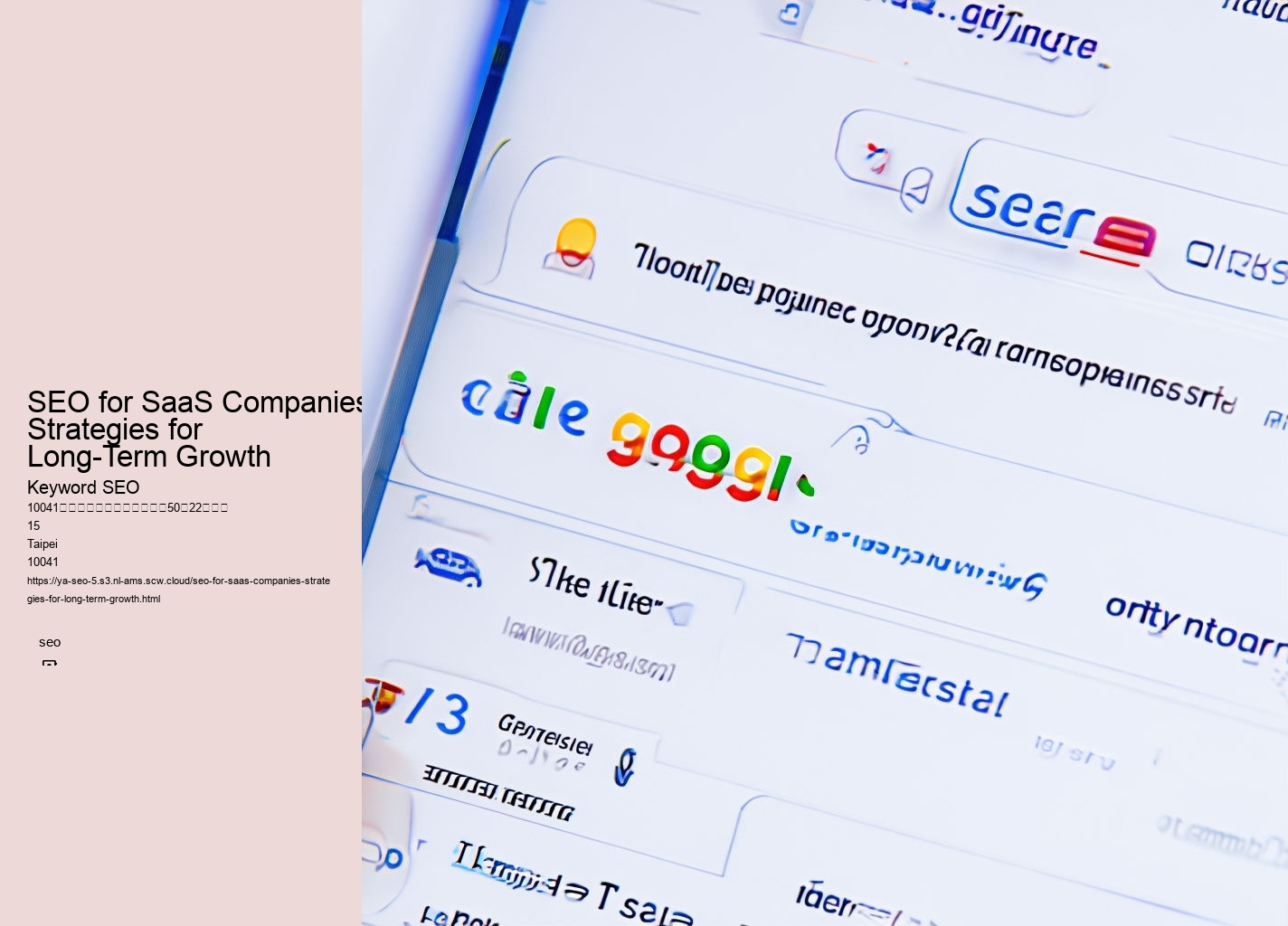 SEO for SaaS Companies: Strategies for Long-Term Growth