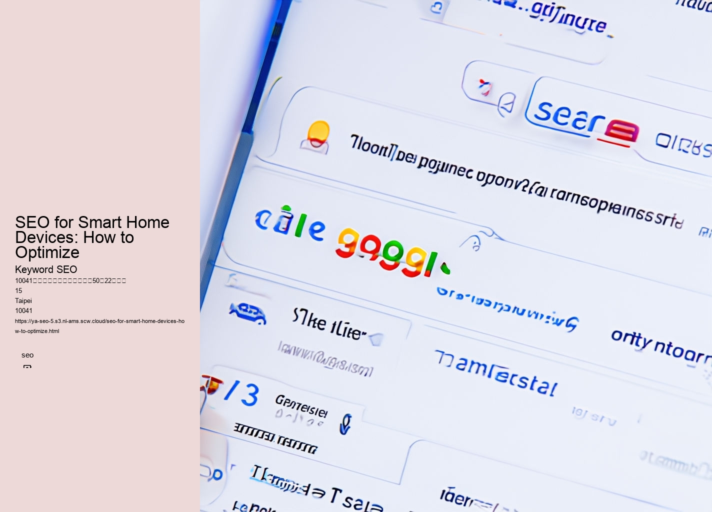 SEO for Smart Home Devices: How to Optimize
