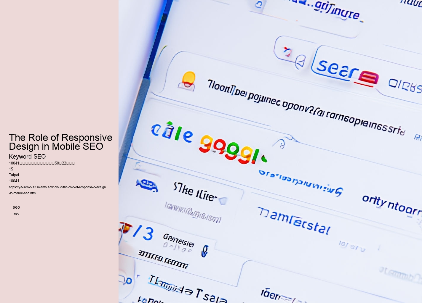 The Role of Responsive Design in Mobile SEO